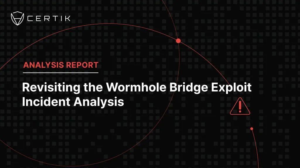 Wormhole Bridge 攻击事件分析